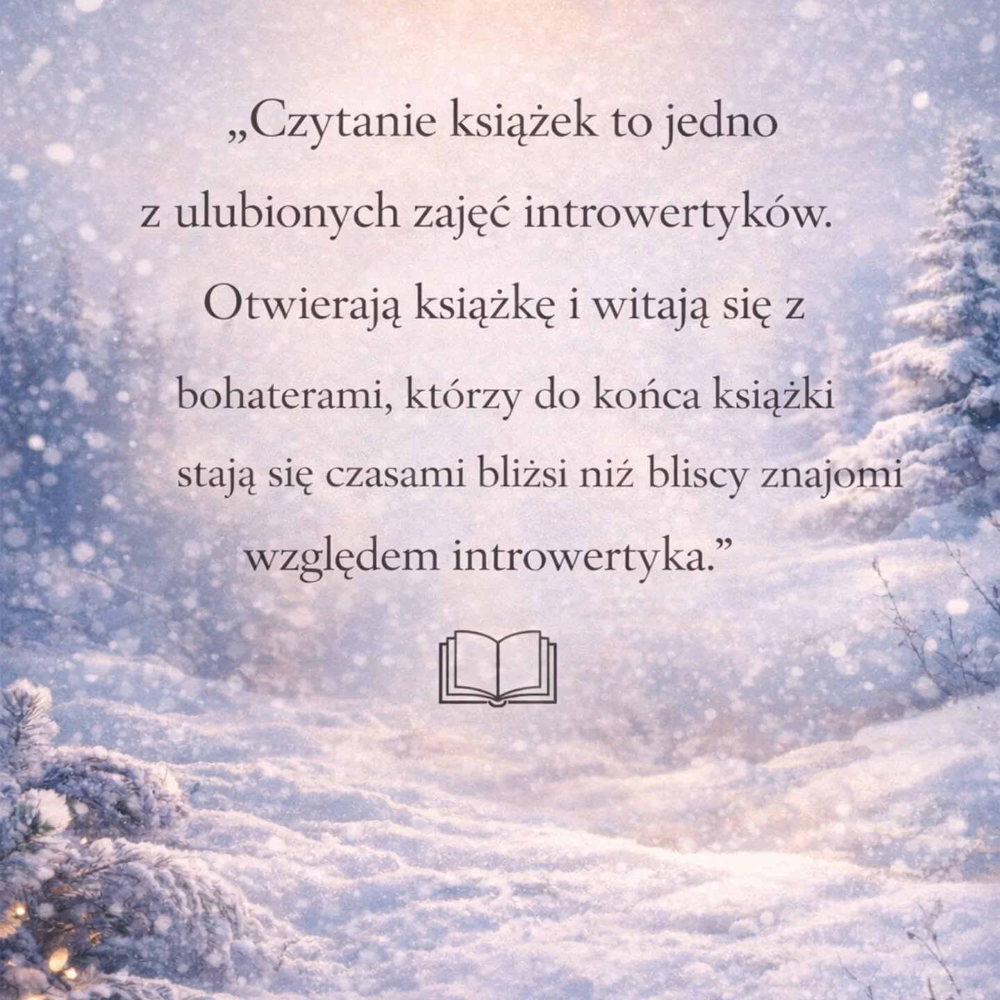 📚❄️
Ten cytat został ze mną na dłużej.
Może dlatego, że w książkach introwertycy nie muszą nic udowadniać. Mogą być uważni, cisi, obecni... dokładnie tacy, jacy są.
Dla mnie czytanie to nie ucieczka.
To chwila, w której wszystko wraca na swoje miejsce.

A Ty?
Odnajdujesz w książkach spokój czy zrozumienie?

#zimowemyśli #january #mwk #introwertyk #martawsrodksiazek